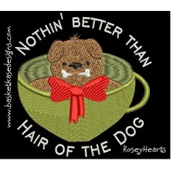 CUP OF HAIR DOG